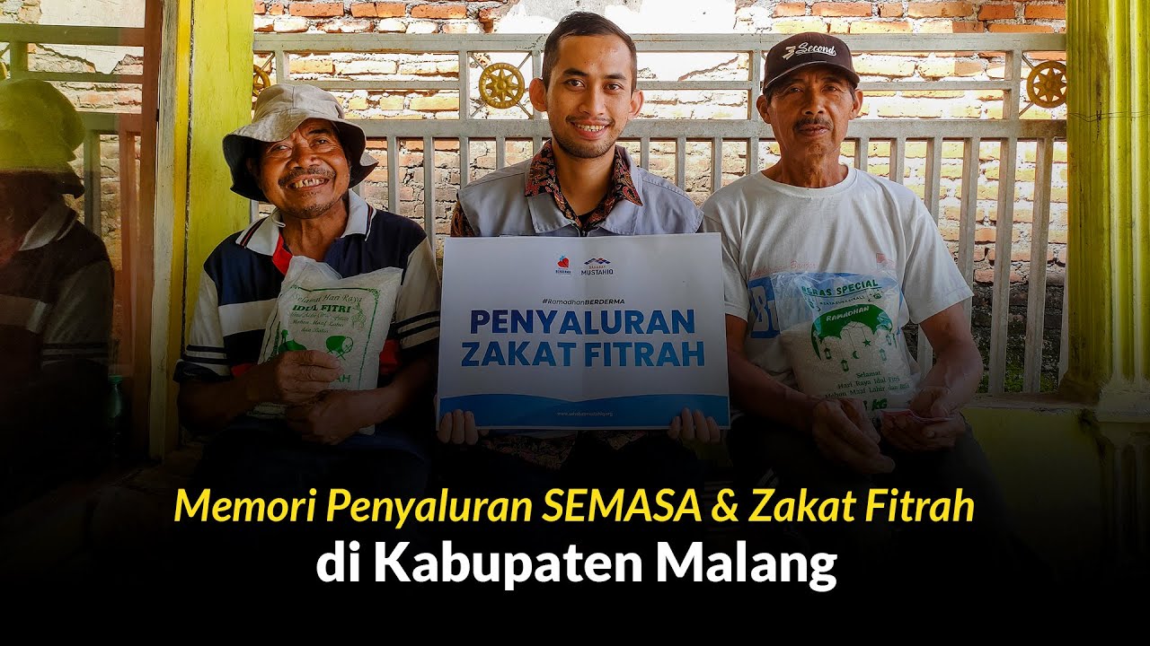 Memori Penyaluran SEMASA & Zakat Fitrah di Kabupaten Malang - Sahabat Mustahiq Sejahtera