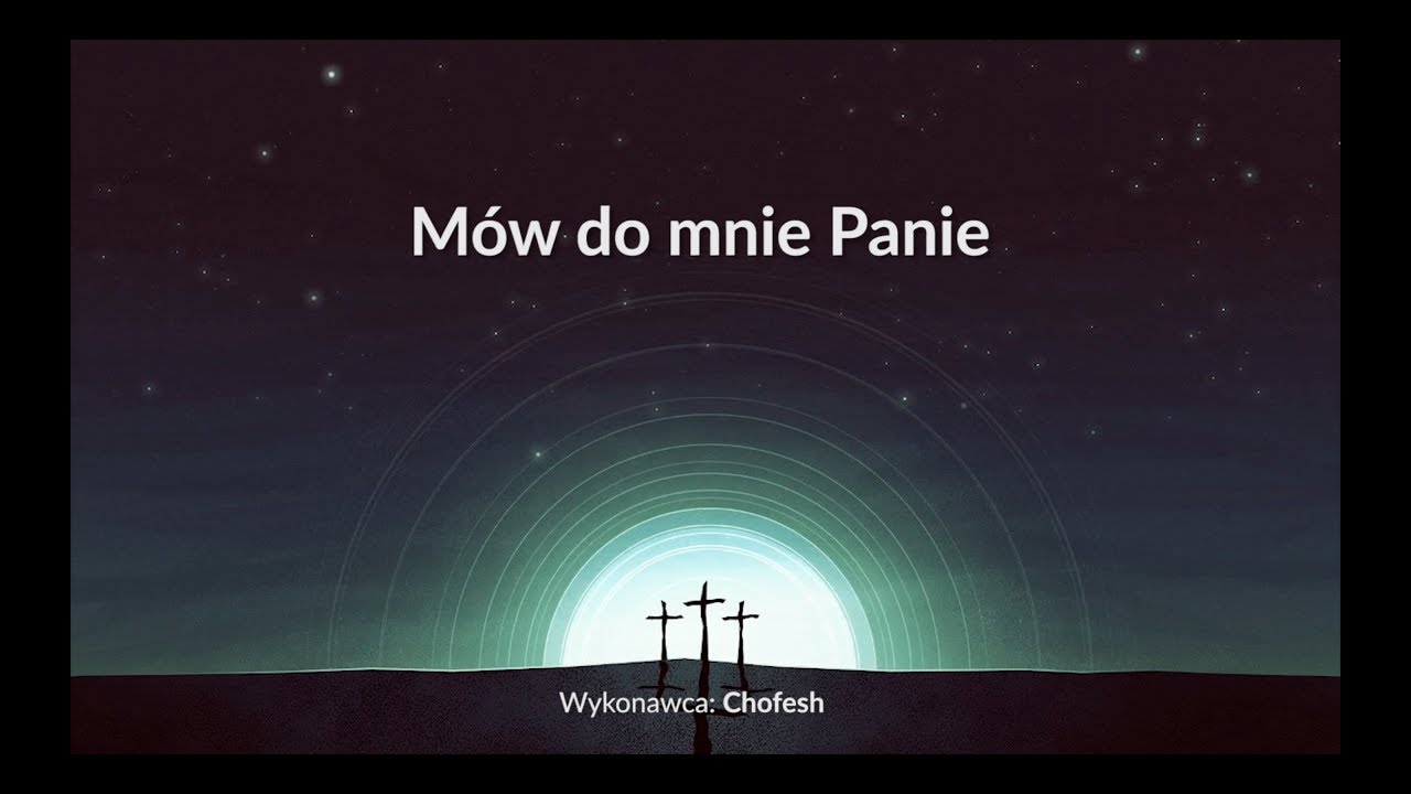 Mów do mnie Panie - z tekstem i wokalem (Chofesh)