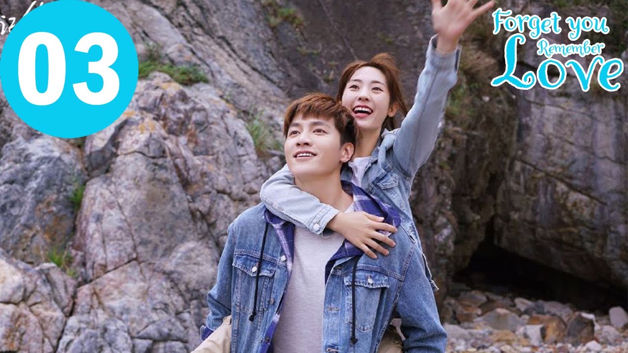 ENG SUB | Forget You Remember Love | EP03 | 忘记你，记得爱情 | Xing Fei, Jin Ze