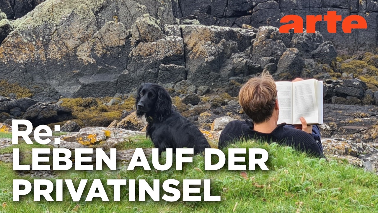 Meine eigene Insel | ARTE Re: