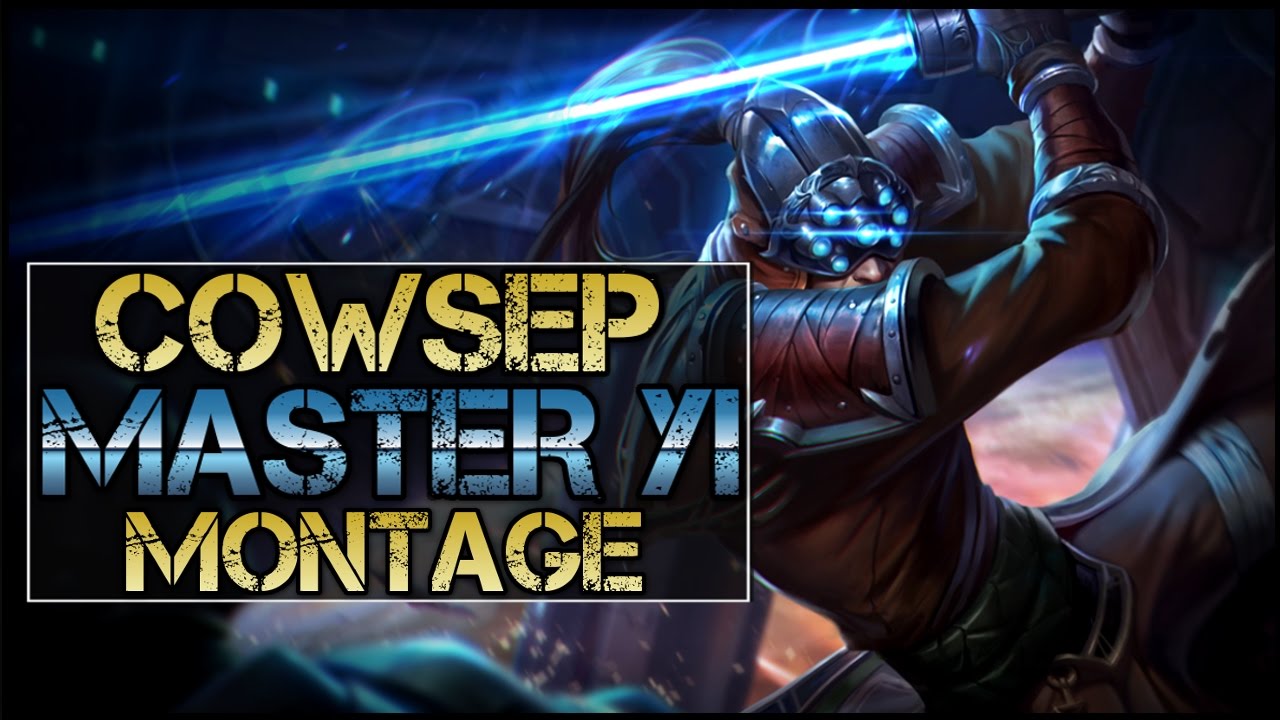 Cowsep Montage #2 - Best Master Yi Plays