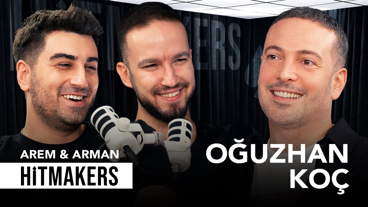 Oğuzhan Koç - Hitmakers | Arem & Arman