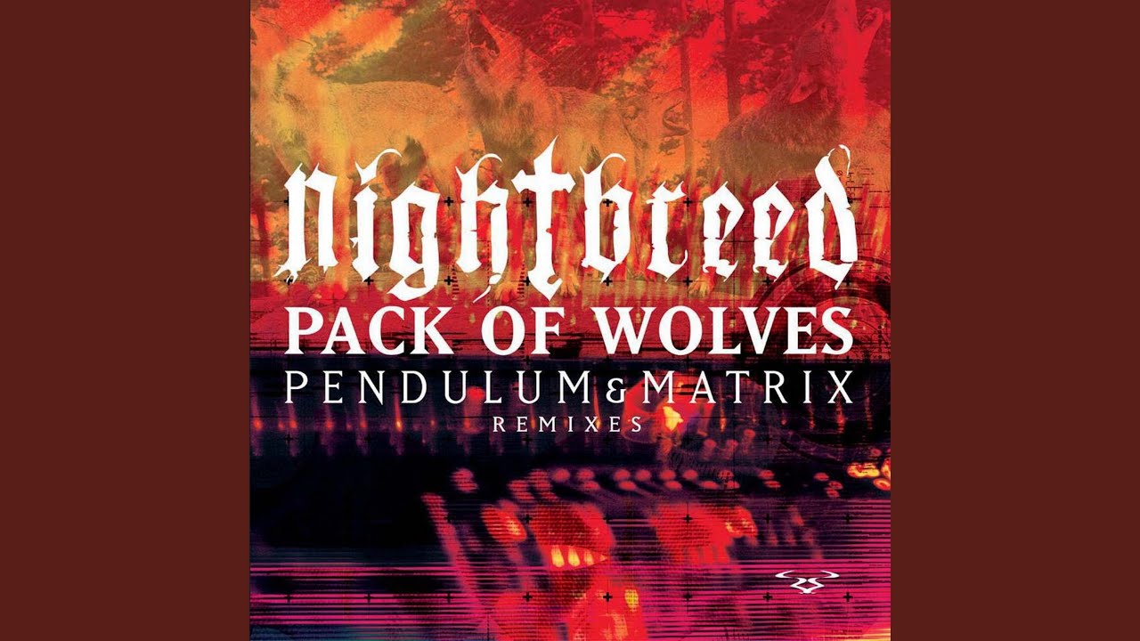 Pack of Wolves (Matrix Remix)
