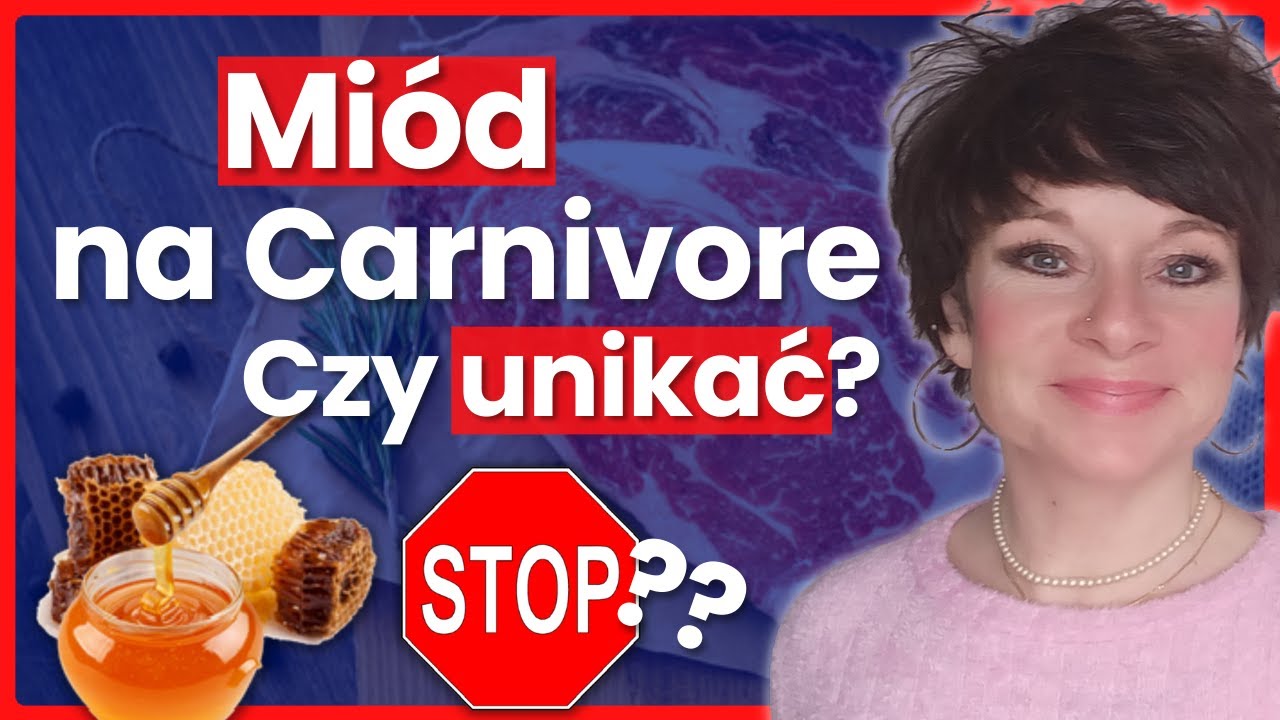 Czy można jeść na Carnivore mi&oacute;d? Dieta Carnivore 2.0 i jej wpływ na organizm