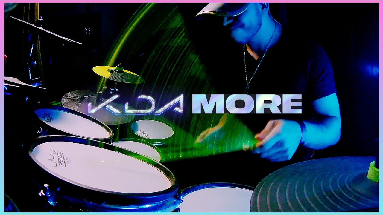 KDA - MORE - Drum cover by John D. Sparks - Madison Beer,(G)I-DLE, Lexie Liu, Jaira Burns, Seraphine