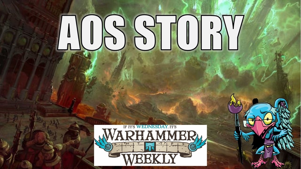 Is AoS Lore Bad? - History of AoS Narrative - Warhammer Weekly 08122026