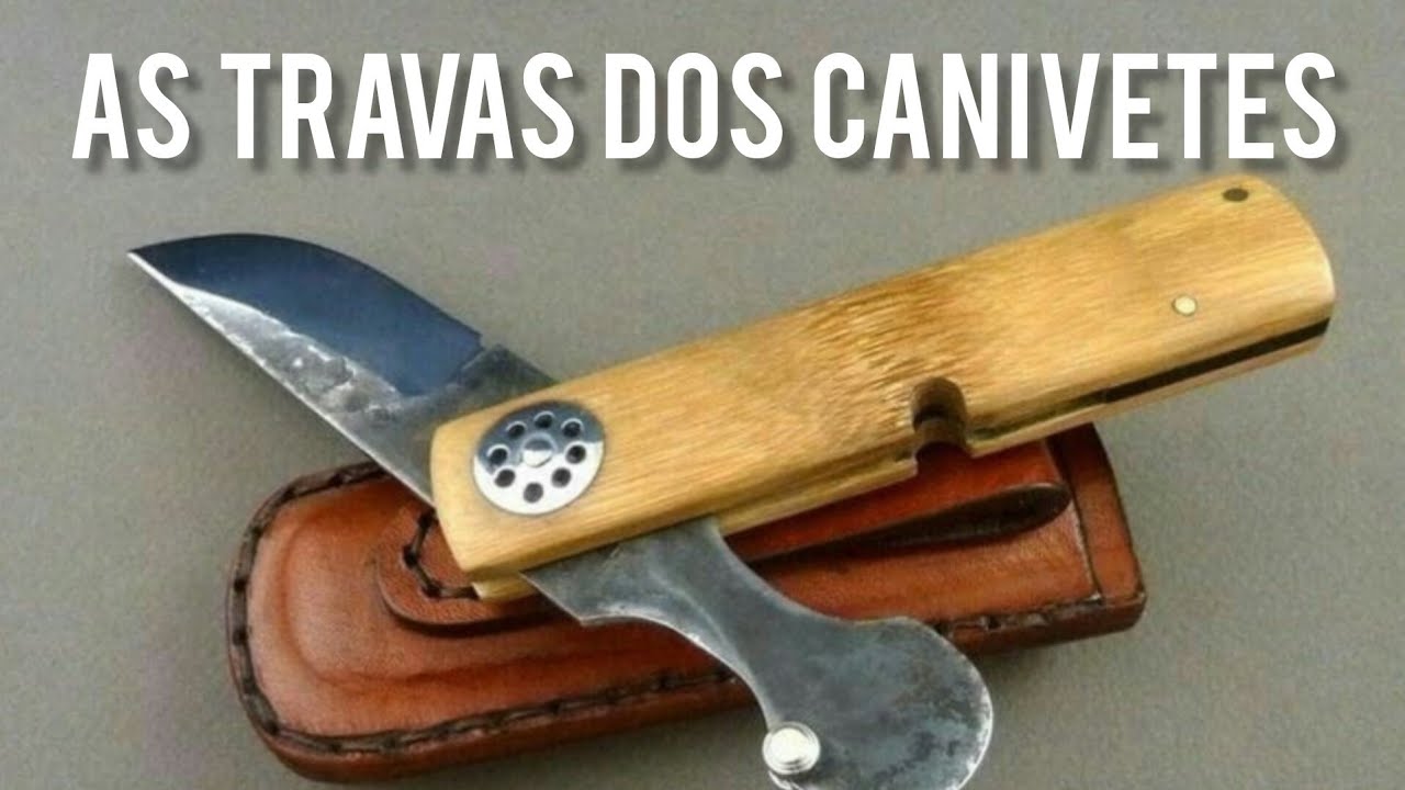 TIPOS DE TRAVAS DE CANIVETES
