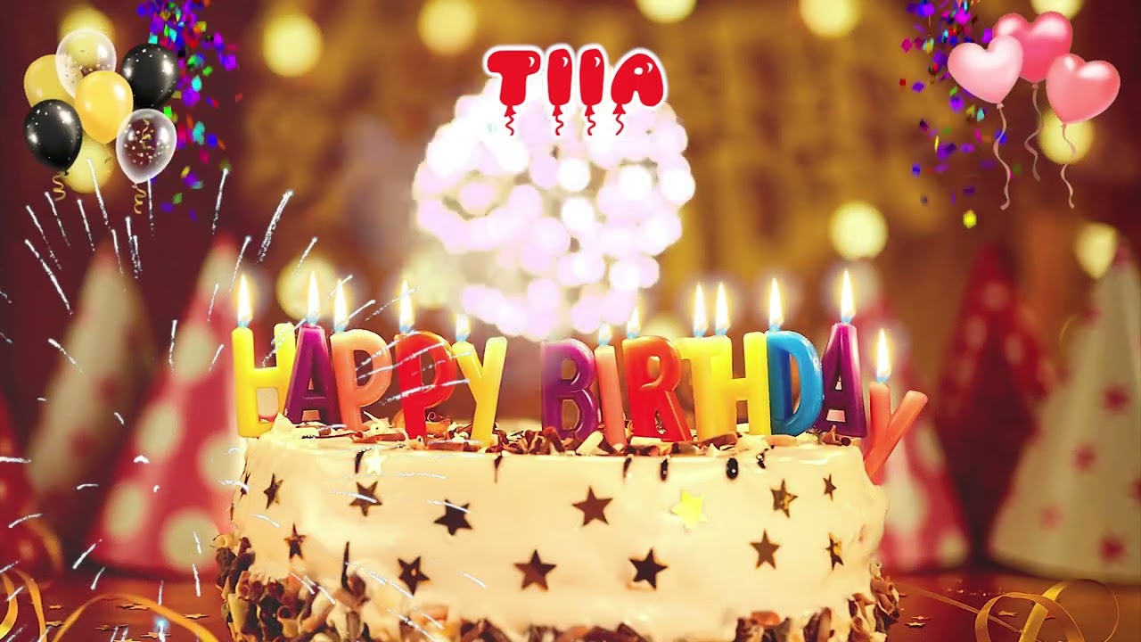 TIIA Happy Birthday Song &ndash; Happy Birthday to You
