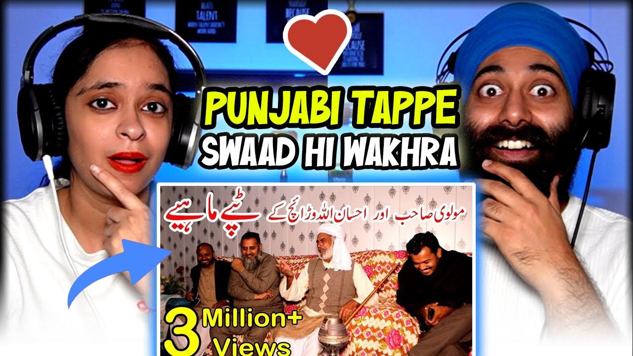 Best Punjabi Tappe Mahiye Reaction by Punjabi Couple !! Qamar Zaman VS Ehsan Ullah Warraich