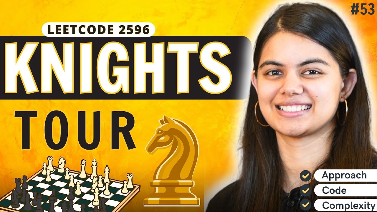 KNIGHTS TOUR Problem - Backtracking | Leetcode 2596