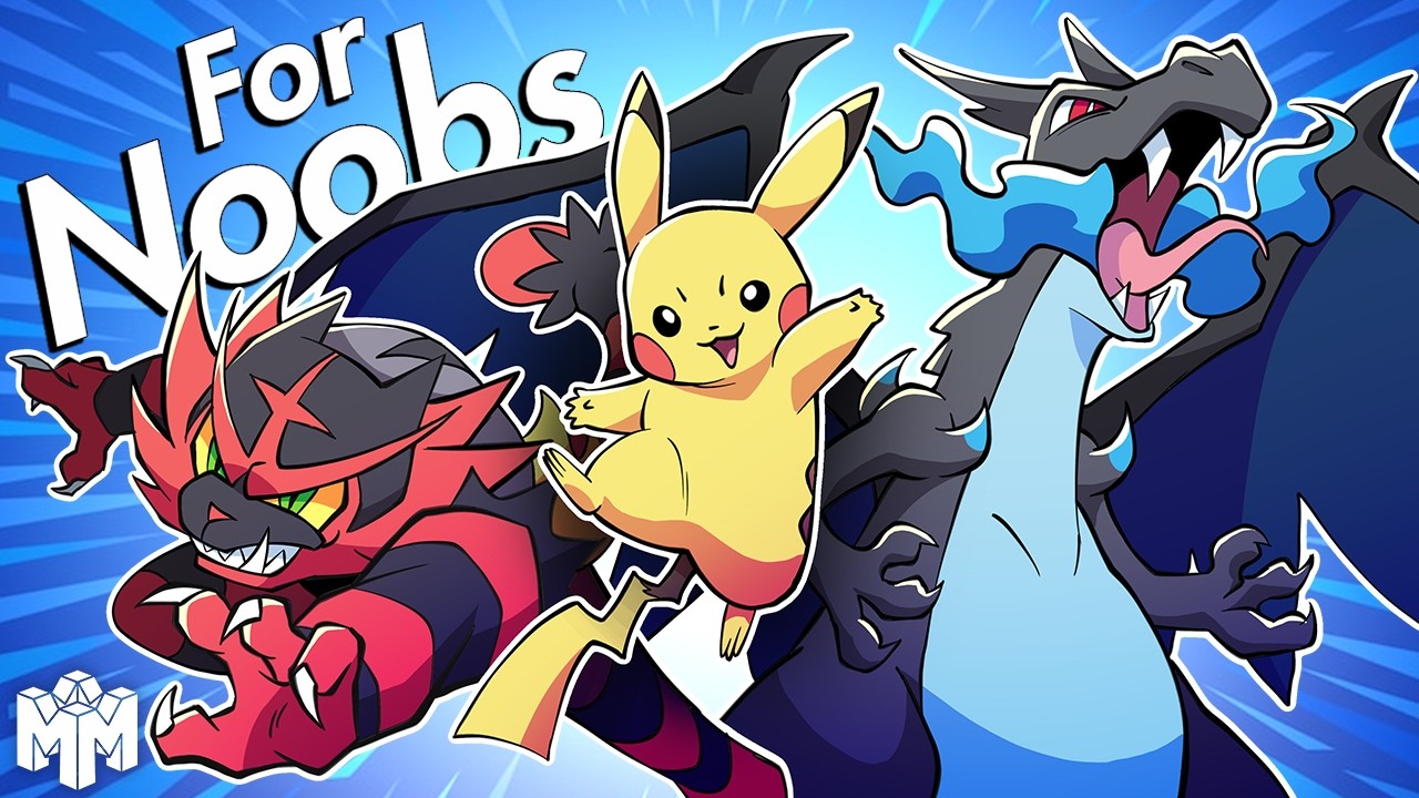 POK&Eacute;MON CHAMPIONS ... For Noobs