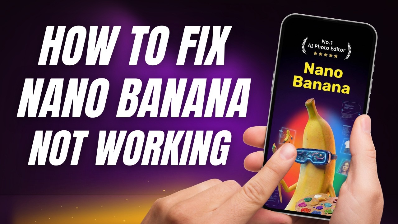 How to Fix Nano Banana Not Working 🍌 Solve Common Issues and Get It Running Again Fast