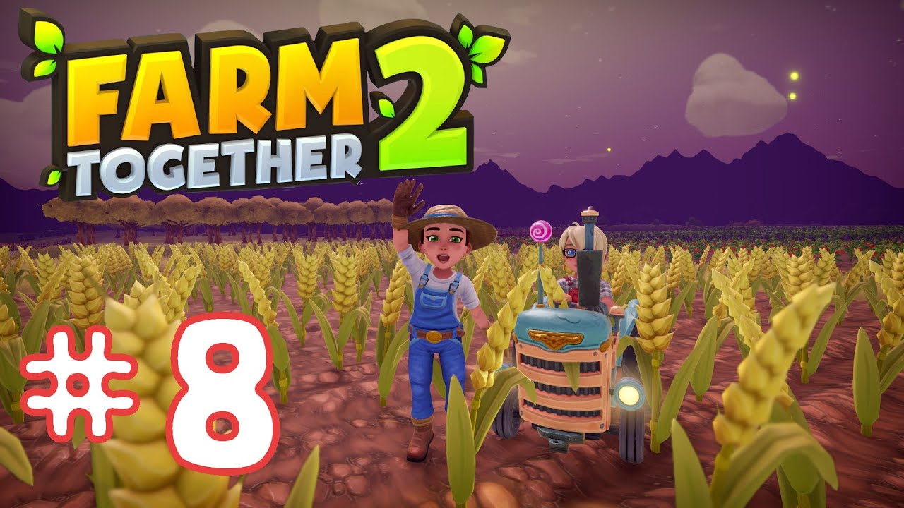 Farm Together 2 - Guide AZ Live Stream 24-May-2024