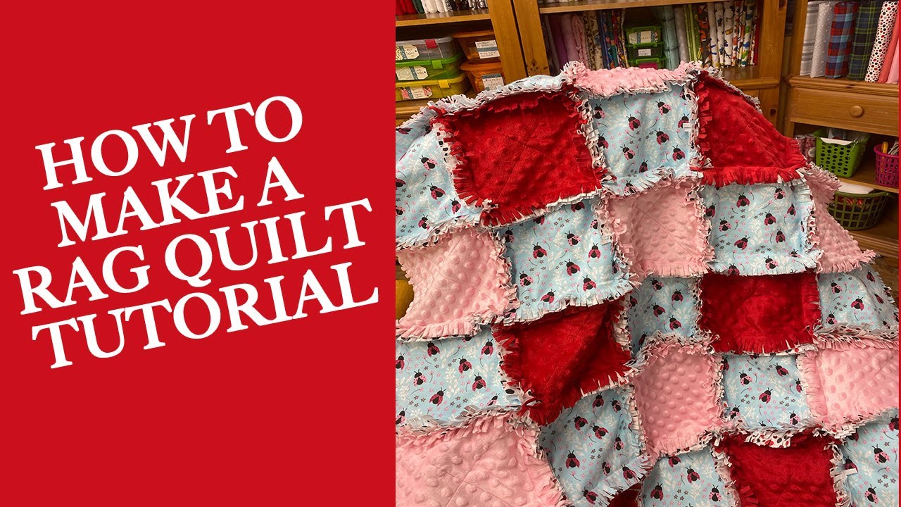 HOW TO MAKE A RAG QUILT TUTORIAL | EASY RAG QUILT