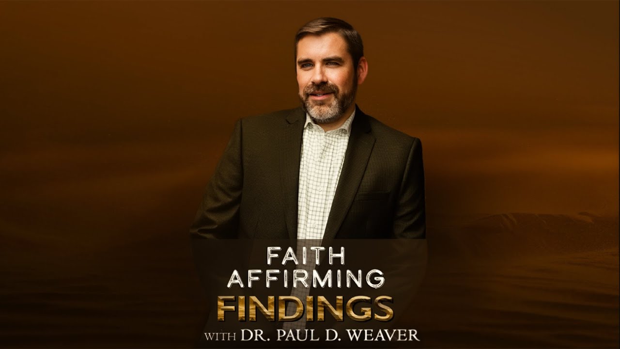 Faith-Affirming Findings - 2 Timothy 3:16 - December 7, 2025
