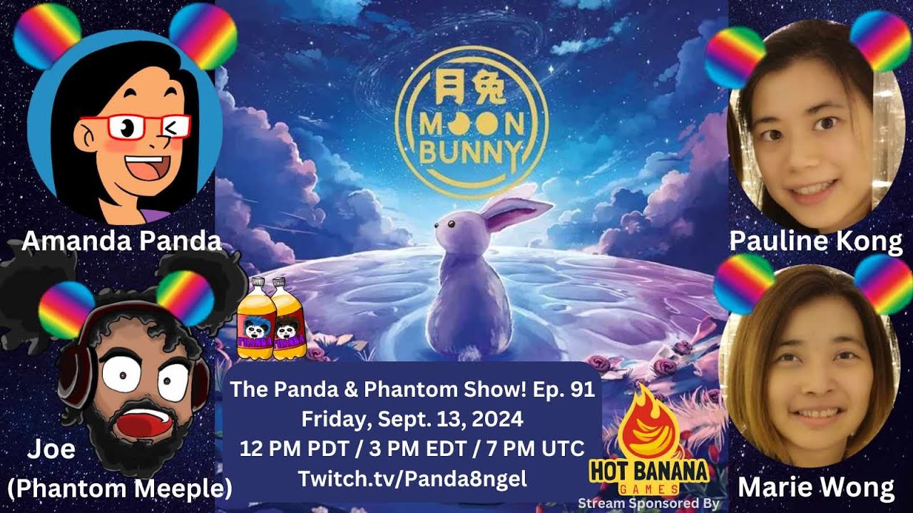The Panda & Phantom Show! Ep. 91 w/ Pauline & Marie | Moon Bunny from Hot Banana Games (Twitch VOD)