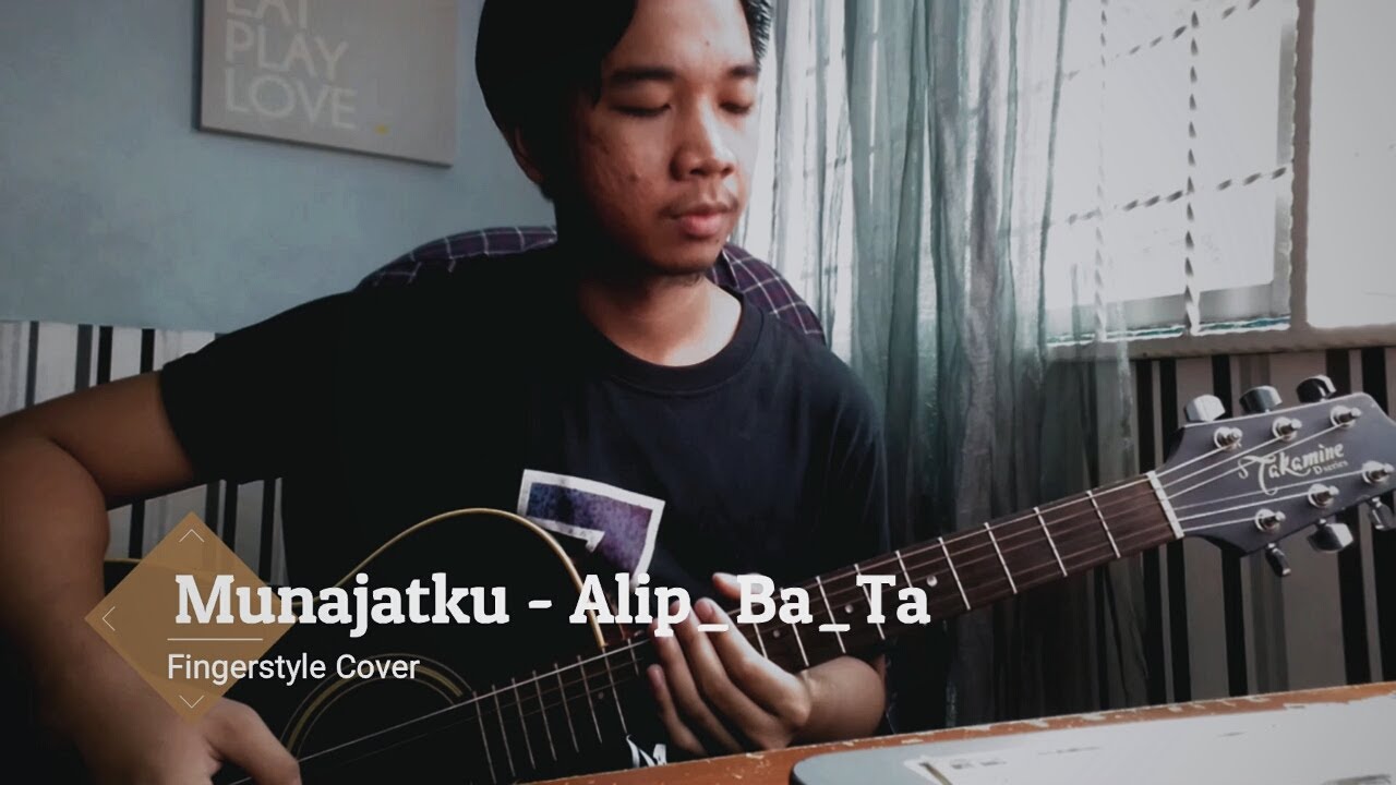 (Alip_Ba_Ta) Munajatku - Fingerstyle Cover - Ronald Mark