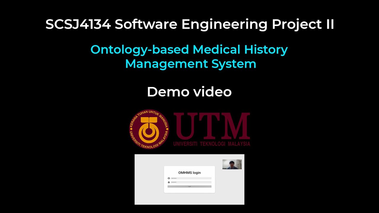 SCSJ 4134 Final Year Project | Ontology-based Medical History Management System | Demo video