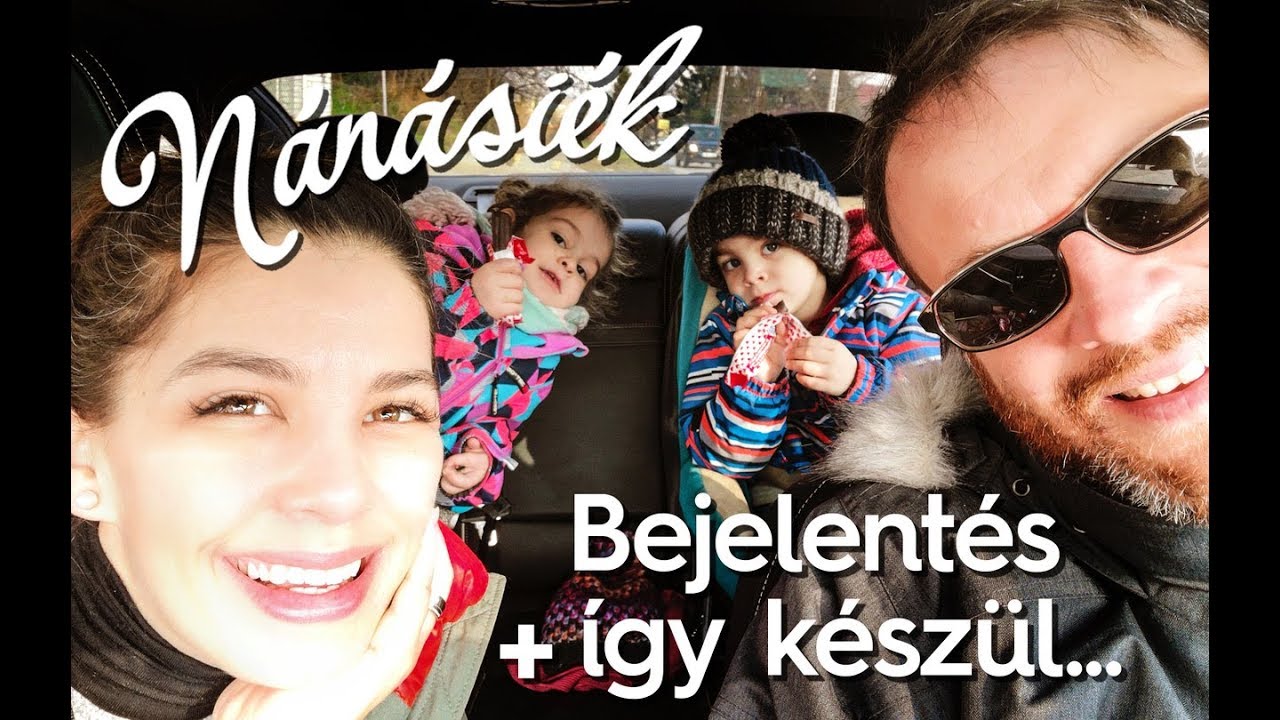 NÁNÁSIÉK - BEJELENTÉS + ÍGY KÉSZÜL...