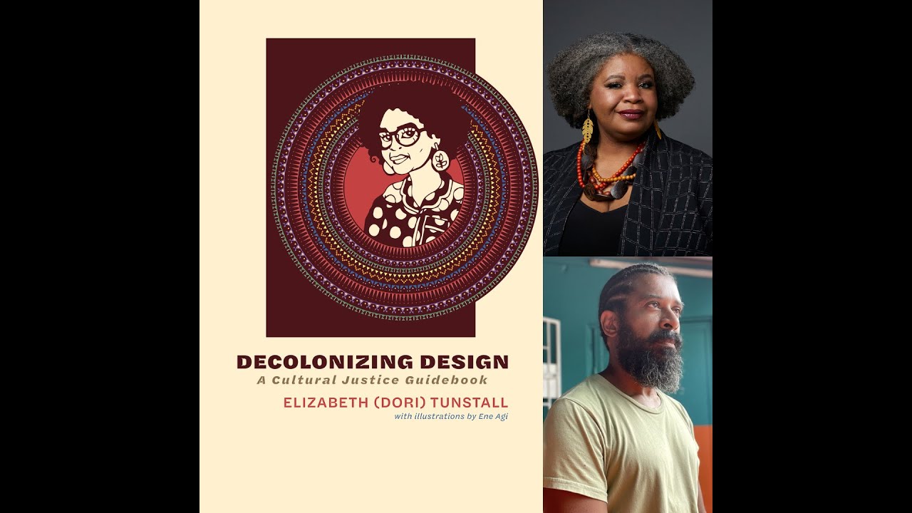 Decolonizing Design | Dr. Dori Tunstall in conversation with George McCalman