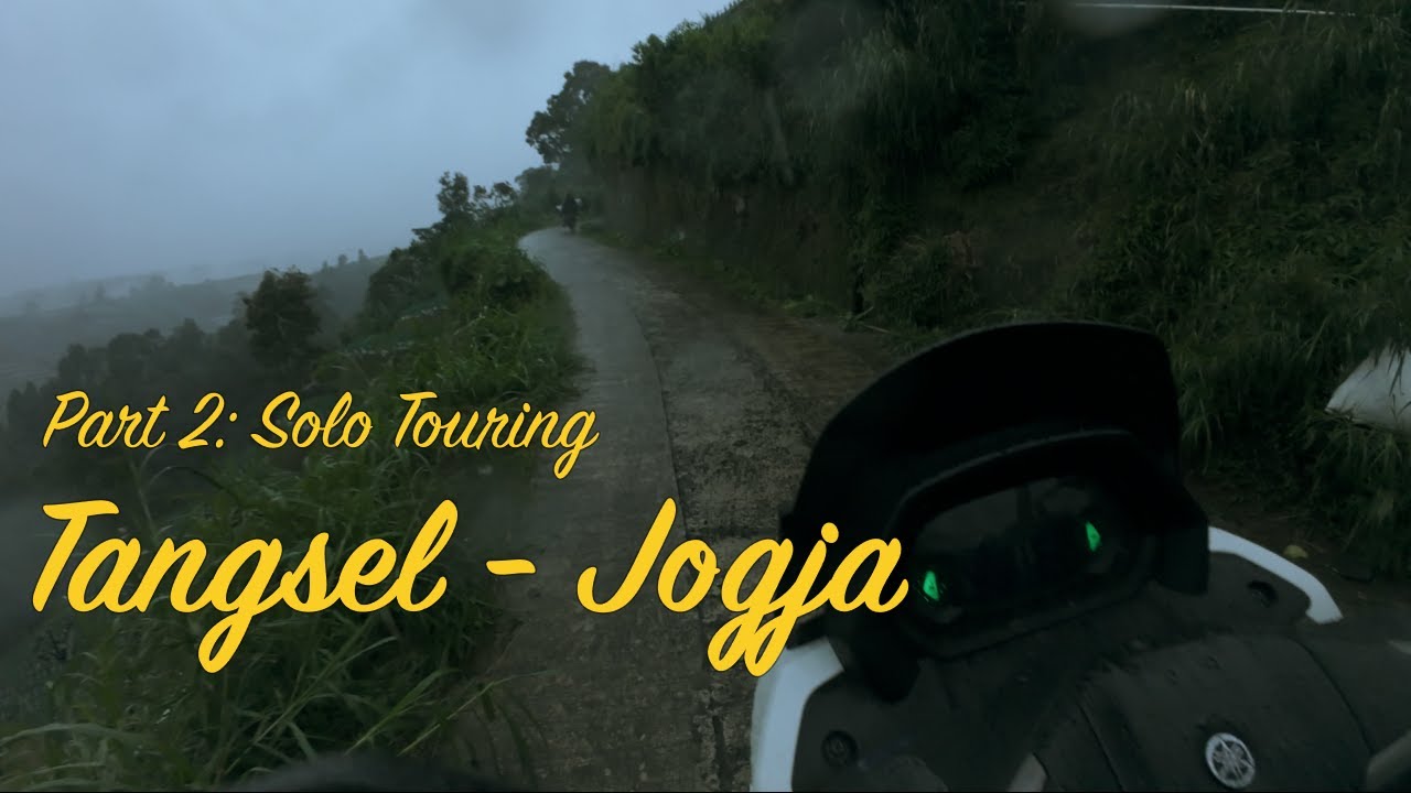 Solo Touring Tangerang Selatan - Yogyakarta Part 2 | Gagal Nanjak Di Negeri Sayur Sukomakmur