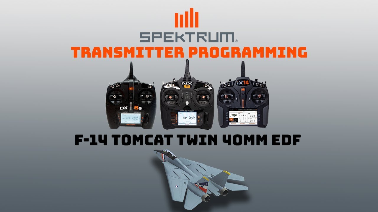 E-flite F-14 Tomcat 40mm Spektrum Transmitter Programming Guide