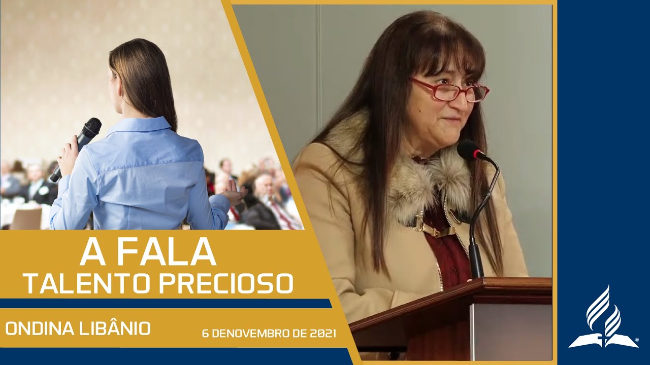 A Fala: Um Talento Precioso | Ondina Libânio