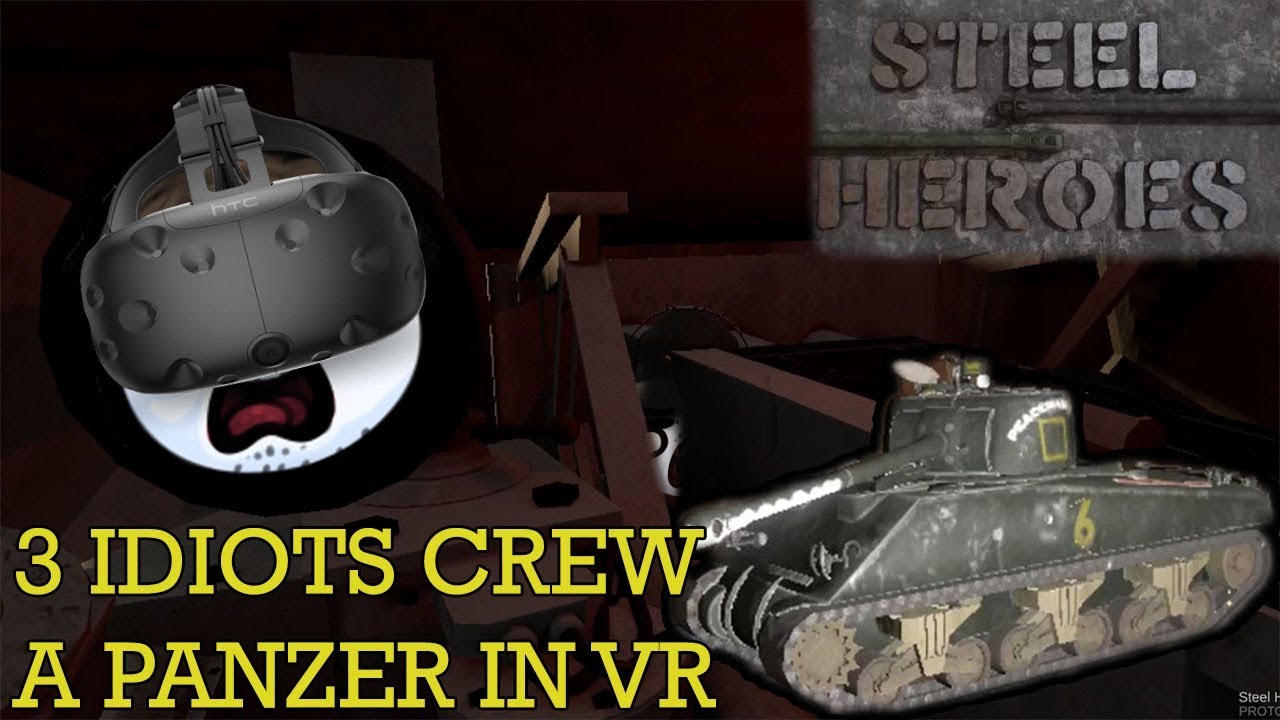 3 Idiots Crew a Panzer in VR - Steel Heroes