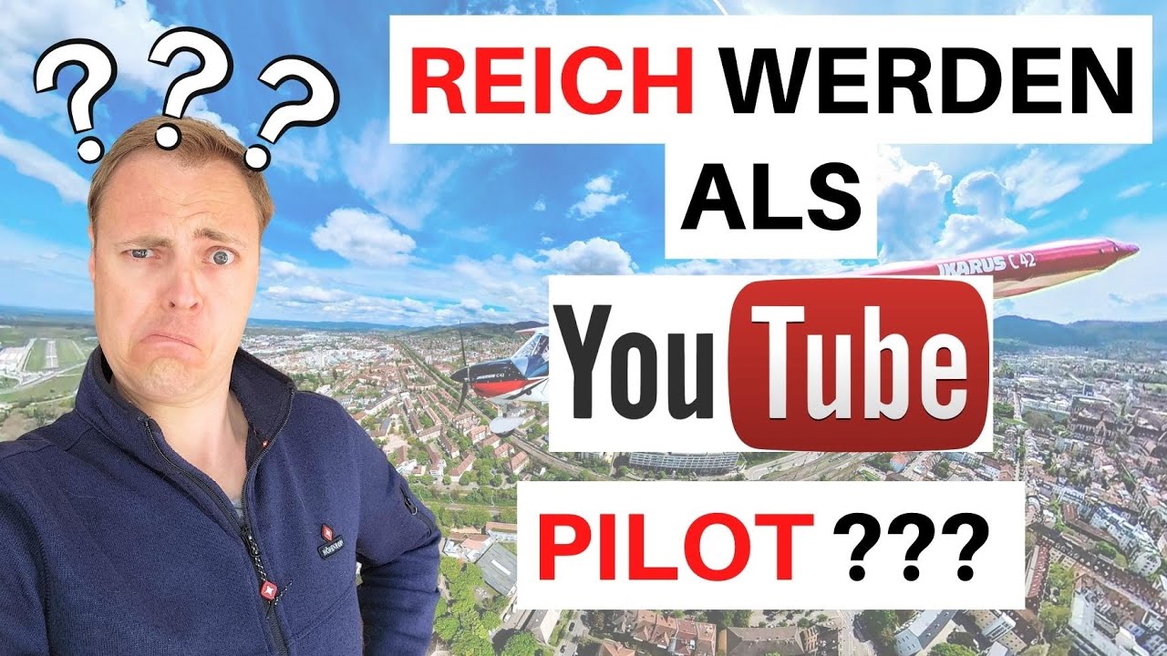 Reich werden mit YouTube als Ultraleichtpilot mit einer C42? Mit dem eigenen Flugzeug nach Freiburg.