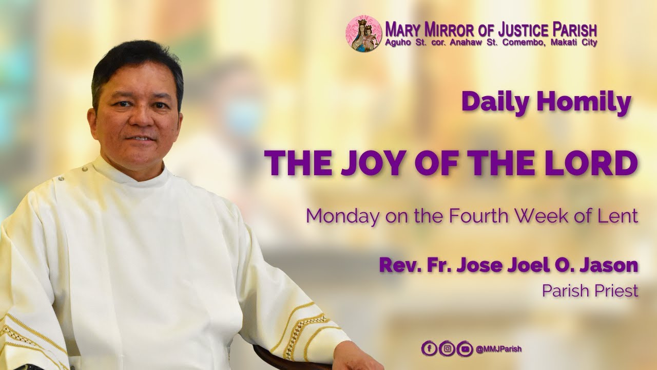 MONDAY HOMILY (MARCH 28, 2022)