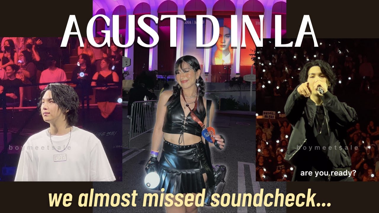 WE ALMOST MISSED SOUNDCHECK | AGUST D IN LA (vip benefits, camping, floor view concert)