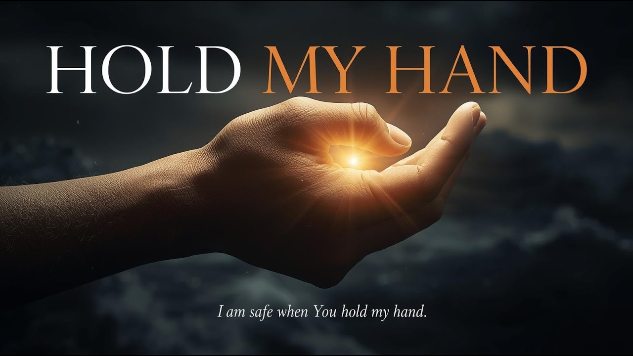 WHEN YOU HOLD MY HAND – A Song of Trust & Hope (Official Audio)