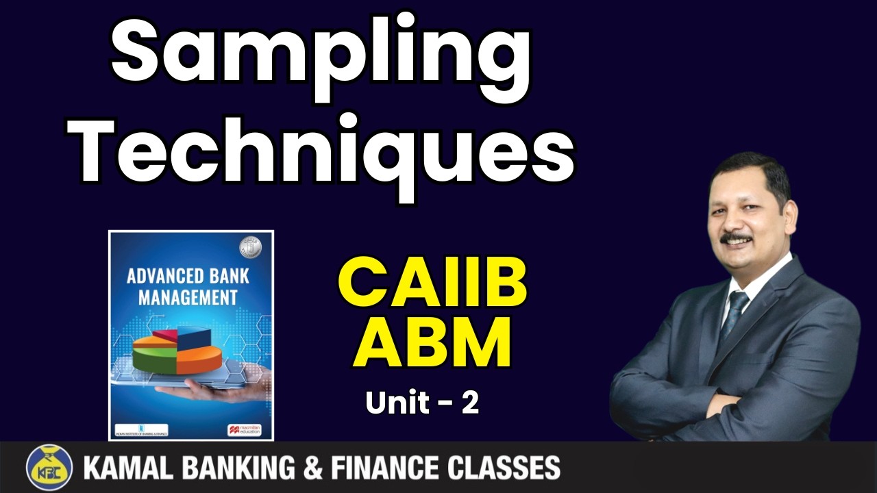 ABM - Unit 2.1 SAMPLING TECHNIQUES by Kamal Sir #4213 || 07 Feb at 8:30 PM