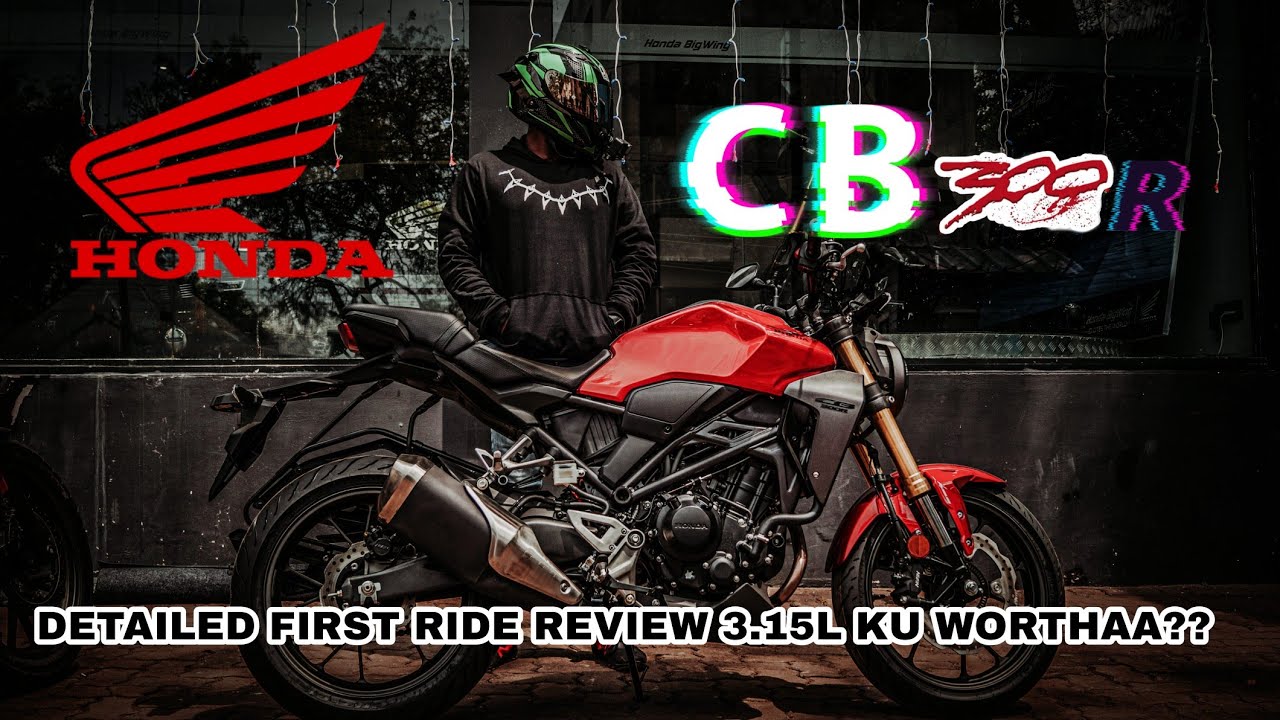 HONDA CB300R //FIRST RIDE REVIEW// IN TAMIL