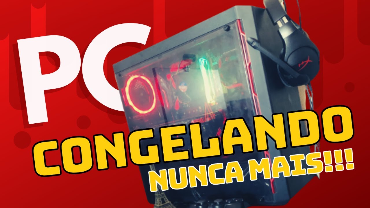 PC CONGELANDO | TRAVAMENTO EM JOGOS RESOLVIDO [ &Uacute;NICO M&Eacute;TODO FUNCIONAL ]