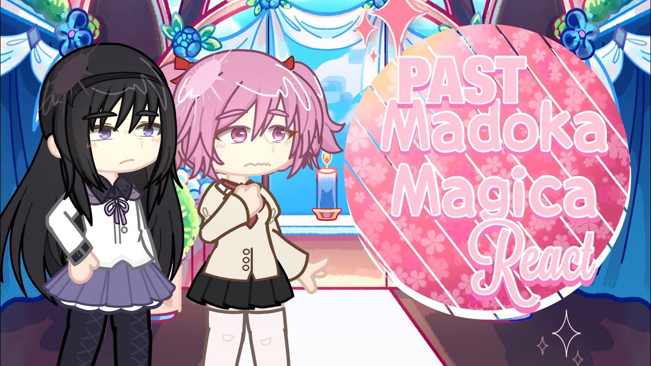 Past Madoka Magica React to The Future / Madoka’s Family Reacts To Her