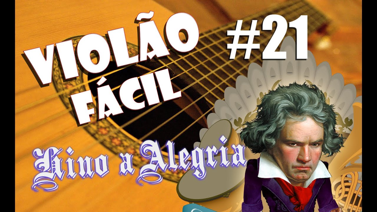 Hino A Alegria Beethoven - Violão Fácil #21