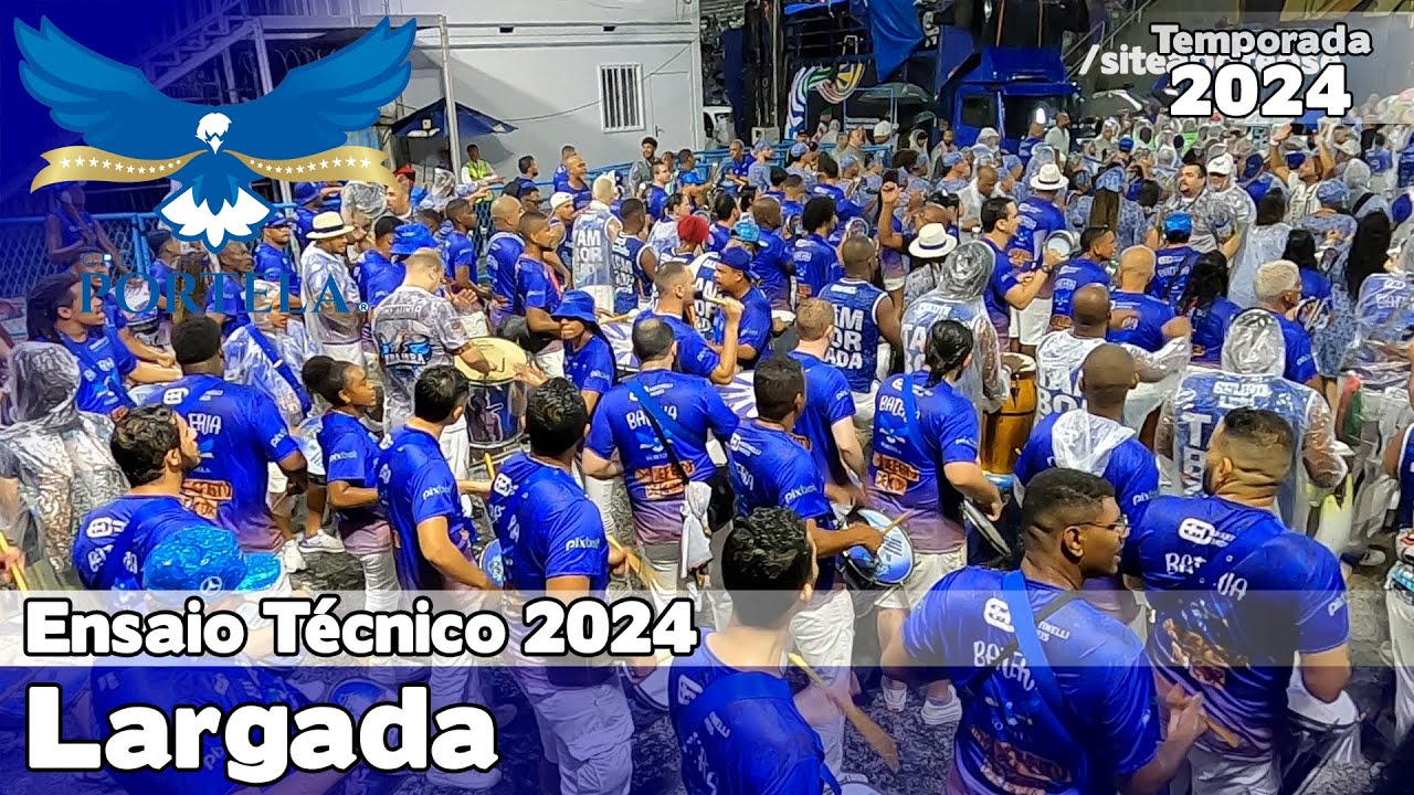 Portela 2024 | Largada - Ensaio Técnico | Samba ao vivo - #ET24