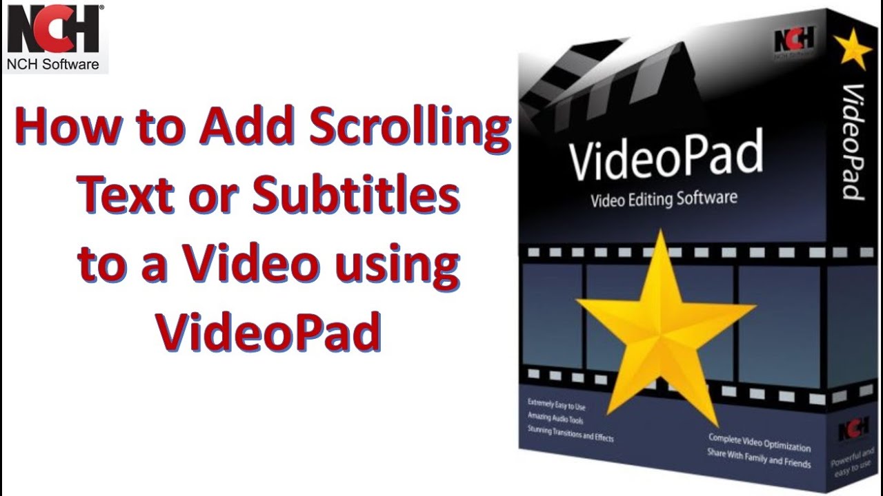 How to Add Scrolling Text or Subtitles to a Video using VideoPad
