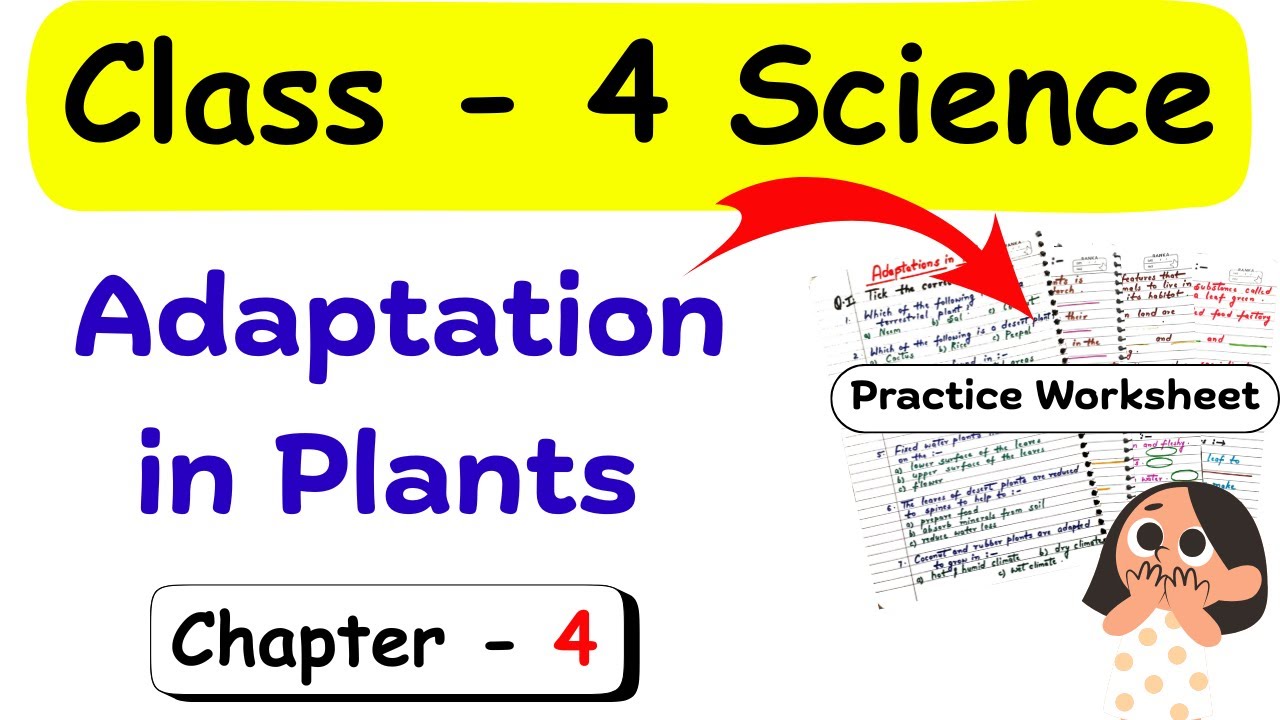 Adaptation in Plants | Class 4 Science | Class 4 Worksheet | Science Worksheet for Class 4 | Class 4