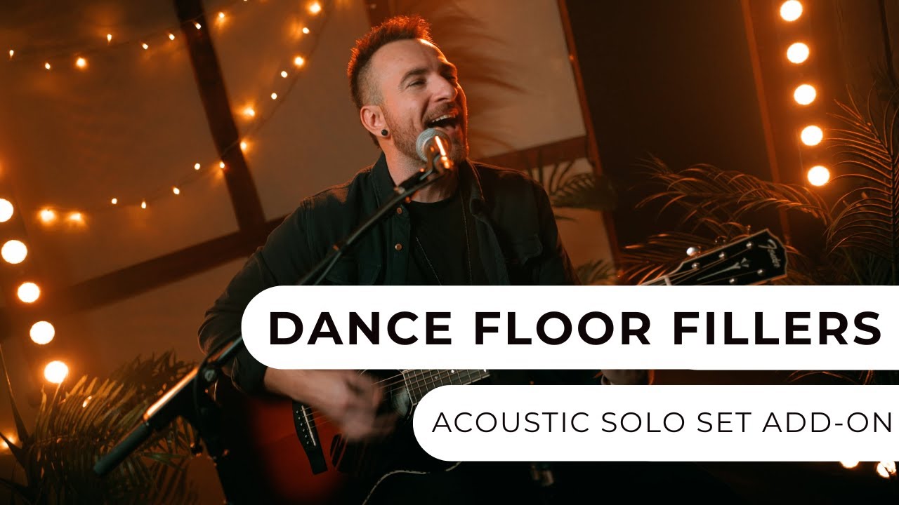 Dance Floor Fillers - 4-Piece Pop & Rock Band - Solo Acoustic Add-On  - Entertainment Nation