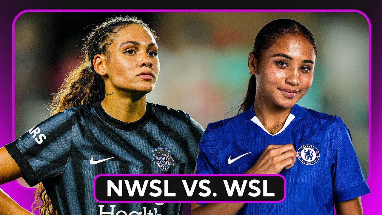 NWSL vs. WSL | Which women's league is SUPERIOR?