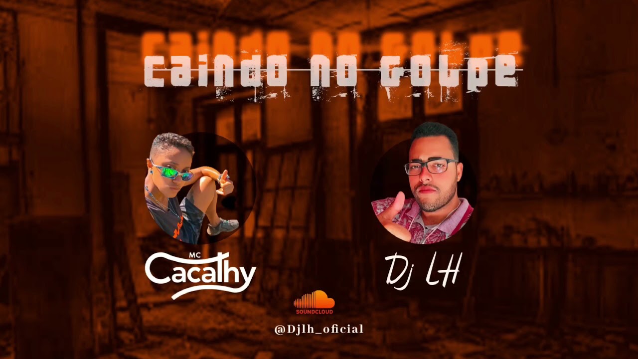 Mc Cacathy - Caindo no Golpe (Dj LH)