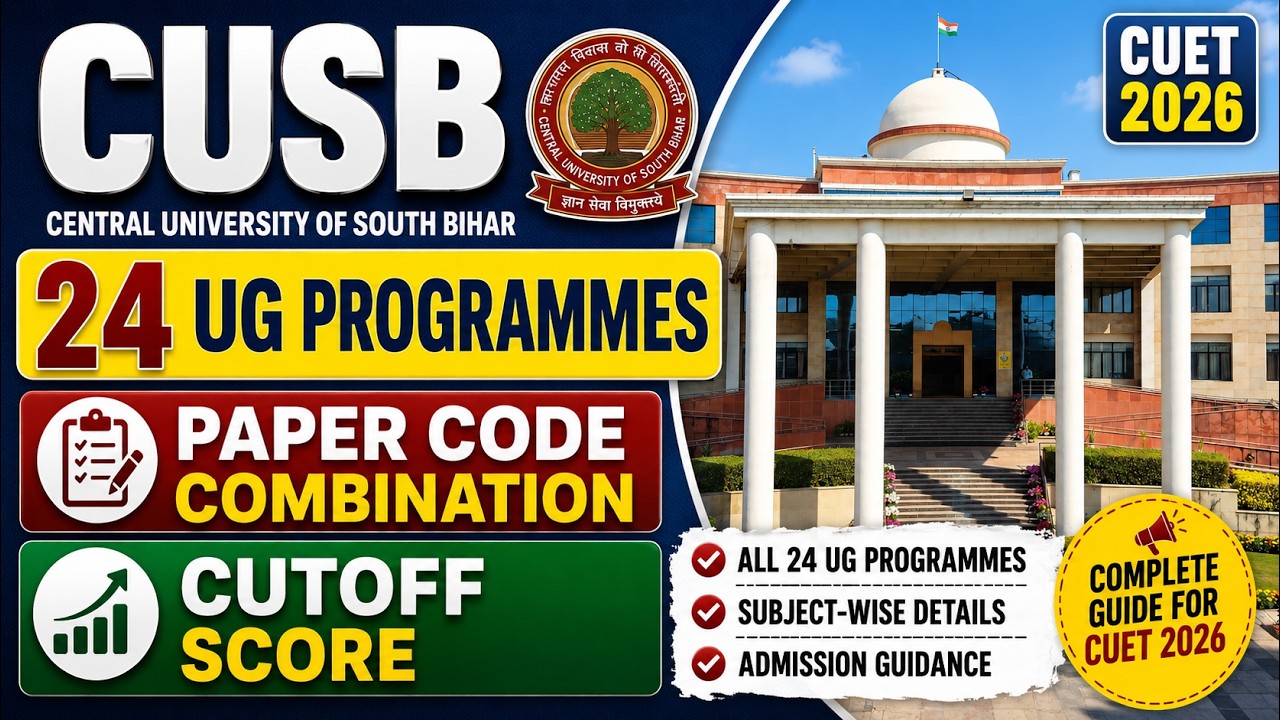CUSB UG Admission Paper Combination for 24 UG-PG Programmes | Cutoff | Merit | CUET2026