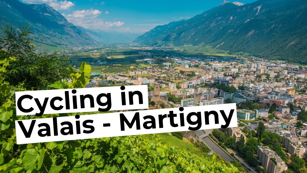 Cycling Region Valais - Martigny