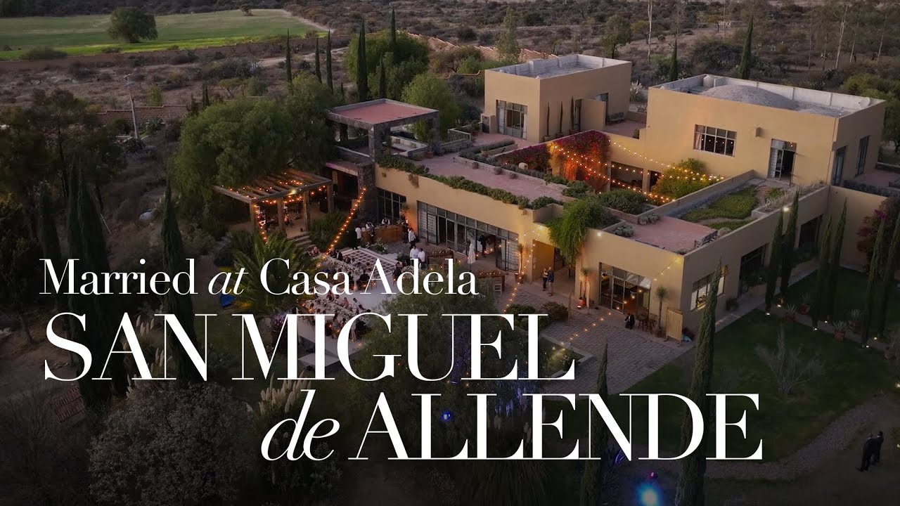 Remarkable Casa Adela Wedding in San Miguel de Allende, Mexico | Destination Wedding Videography