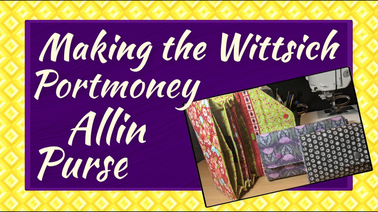 Making the #WITTsich PORTmoney Allin Purse