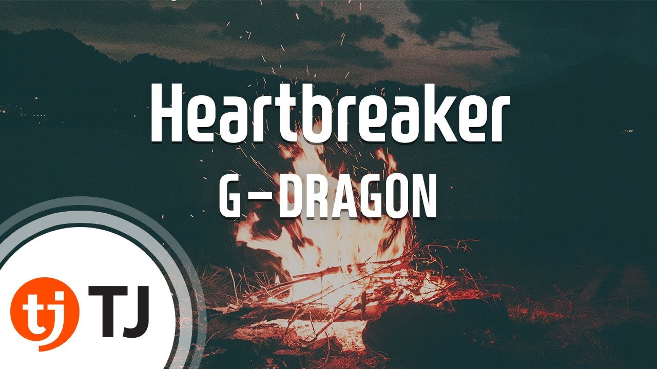 [TJ노래방] Heartbreaker - G-DRAGON / TJ Karaoke