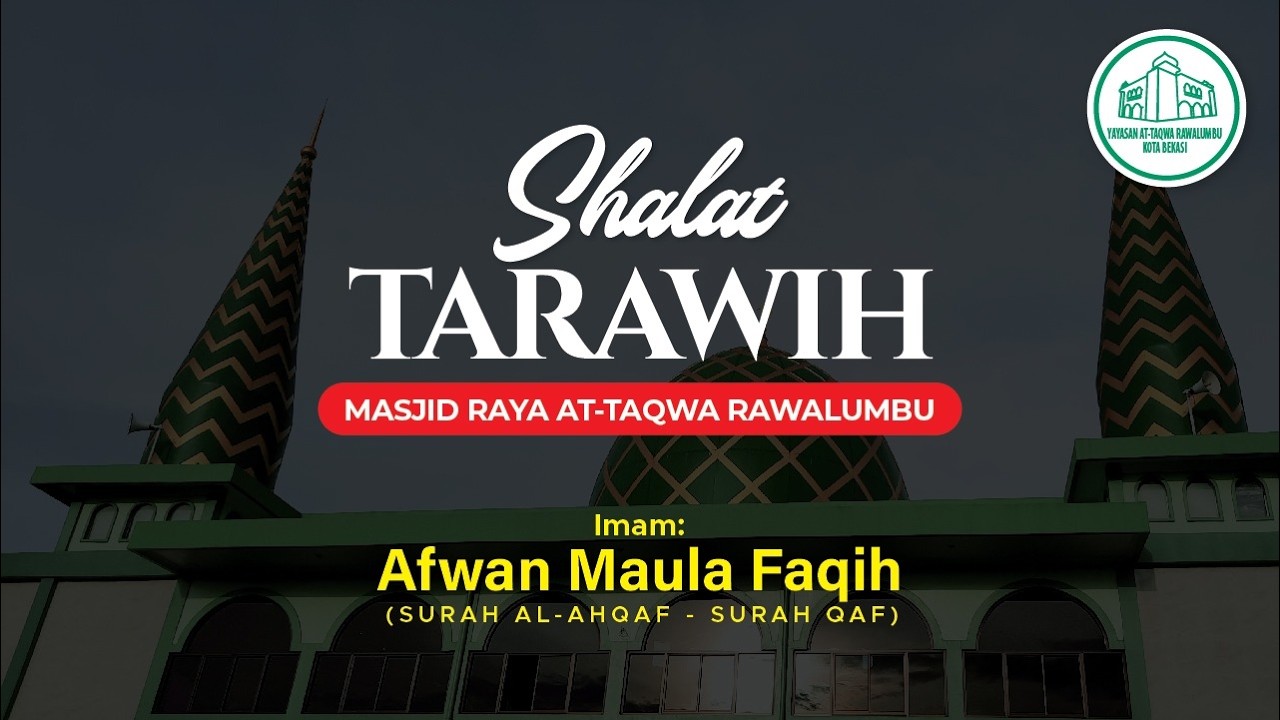 SHALAT TARAWIH 1447 H - AFWAN MAULA FAQIH