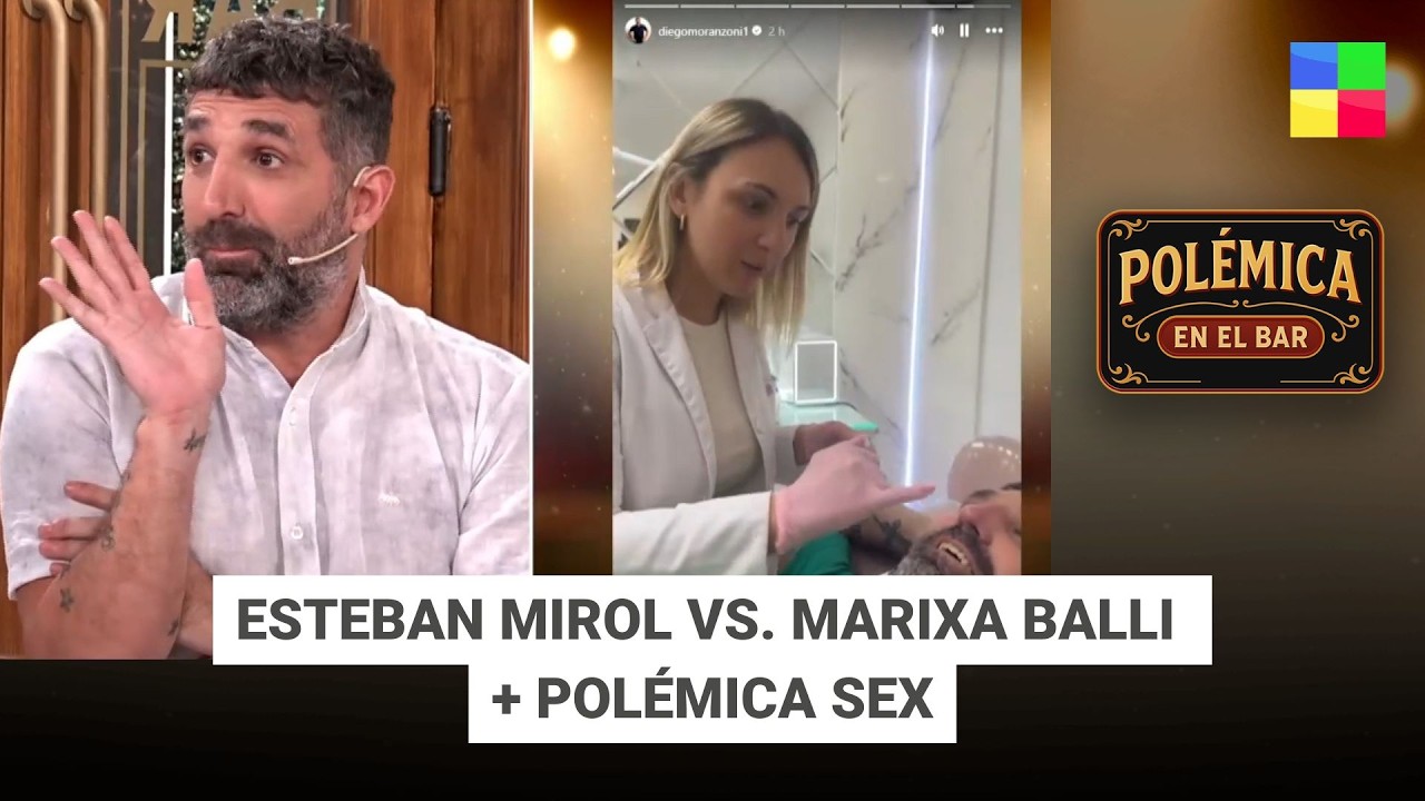 ESTEBAN MIROL VS. MARIXA BALLI + POLÉMICA SEX #PolémicaEnElBar | Programa completo (05/02/26)